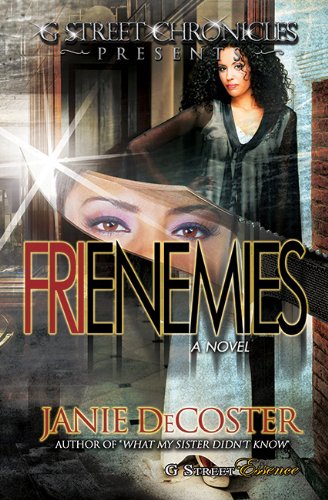 Book Cover Frienemies (G Street Chronicles Presents)