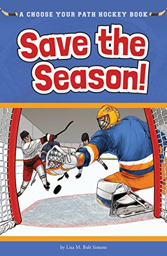 Book Cover Save the Season: A Choose Your Path Hockey Book (Choose to Win)