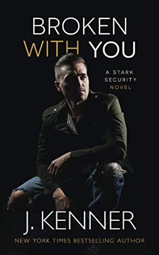 Book Cover Broken With You (Stark Security)
