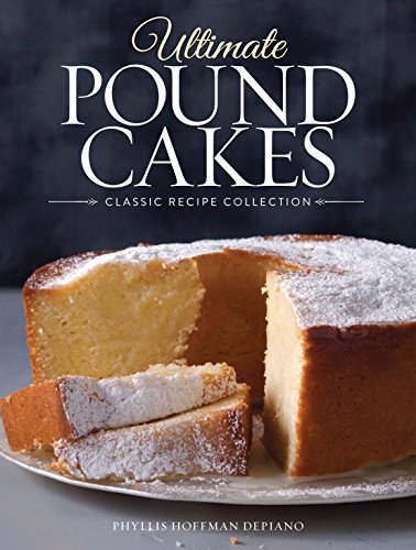 Book Cover Ultimate Pound Cakes: Classic Recipe Collection