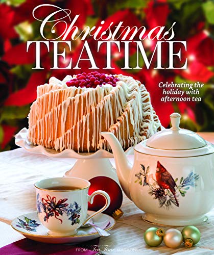 Book Cover Christmas Teatime: Celebrating the Holiday with Afternoon Tea