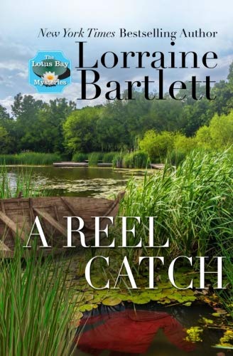 Book Cover A Reel Catch (The Lotus Bay Mysteries) (Volume 2)