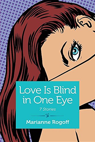 Book Cover Love Is Blind in One Eye