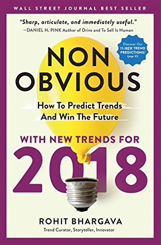 Book Cover Non-Obvious 2018 Edition: How To Predict Trends And Win The Future (Non-Obvious Trends, 5)