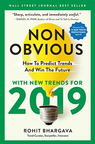 Book Cover Non-Obvious 2019: How To Predict Trends And Win The Future (Non-Obvious Trends, 9)