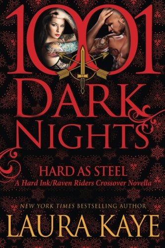 Hard As Steel: A Hard Ink/Raven Riders Crossover (1001 Dark Nights)