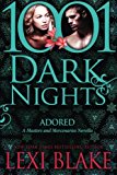 Adored: A Masters and Mercenaries Novella (1001 Dark Nights)