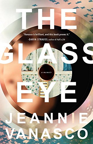 Book Cover The Glass Eye: A memoir
