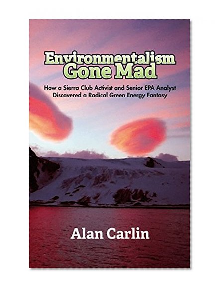 Book Cover Environmentalism Gone Mad