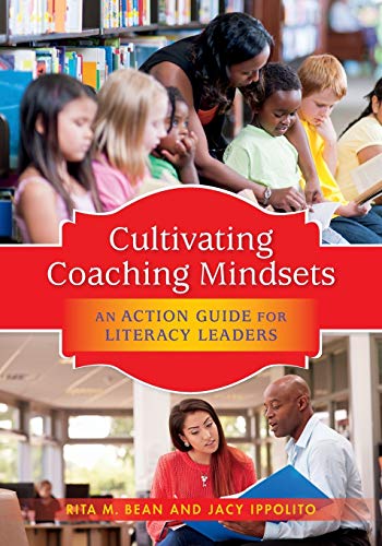 Book Cover Cultivating Coaching Mindsets: An Action Guide for Literacy Leaders