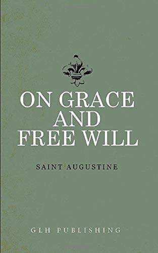 Book Cover On Grace and Free Will
