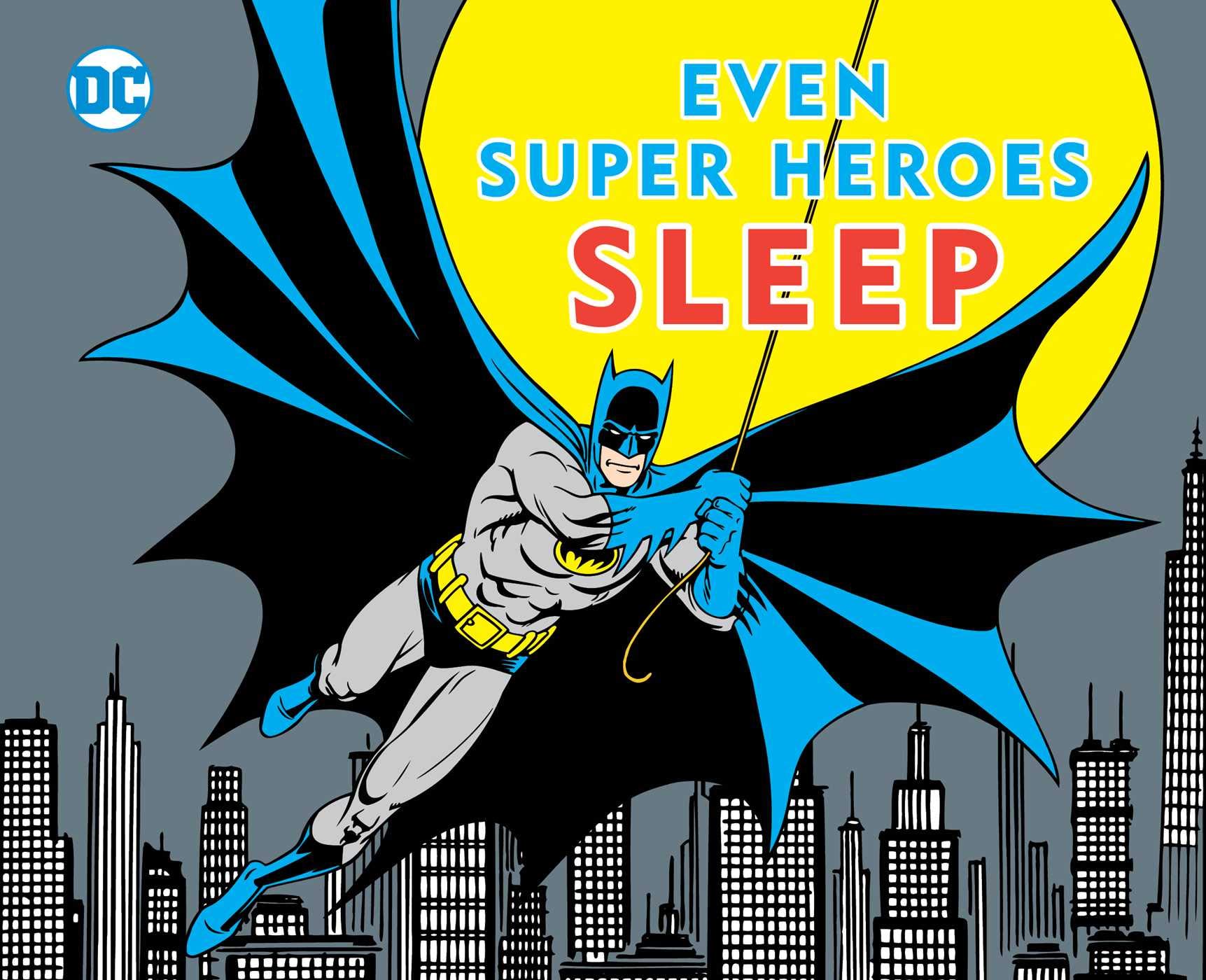 Book Cover EVEN SUPER HEROES SLEEP (11) (DC Super Heroes)