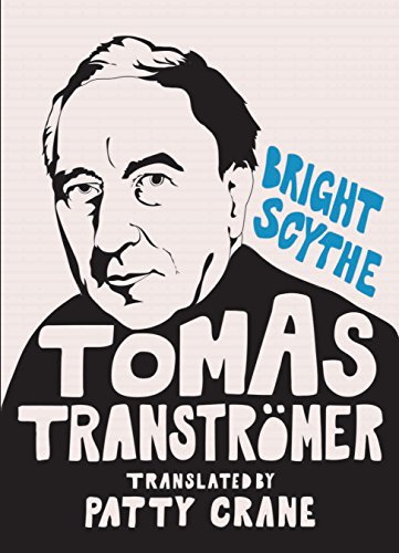 Book Cover Bright Scythe: Selected Poems by Tomas TranstrÃ¶mer