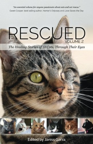 Book Cover Rescued Volume 2: The Healing Stories of 12 Cats, Through Their Eyes