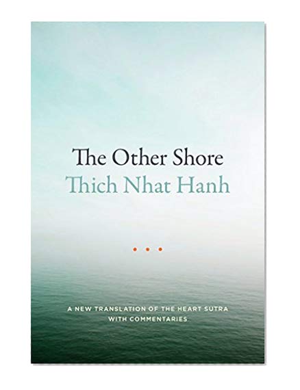 Book Cover The Other Shore: A New Translation of the Heart Sutra with Commentaries