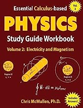 Book Cover Essential Calculus-based Physics Study Guide Workbook: Electricity and Magnetism (Learn Physics with Calculus Step-by-Step) (Volume 2)