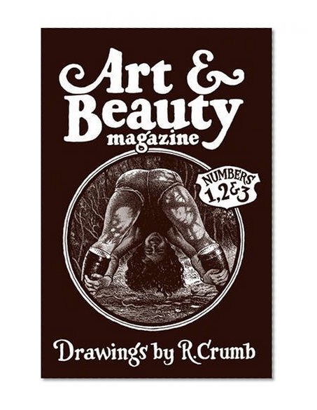 Book Cover Art & Beauty Magazine: Drawings by R. Crumb: Numbers 1, 2 & 3