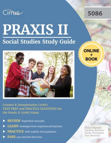 Book Cover Praxis II Social Studies Study Guide: Content and Interpretation (5086) Test Prep and Practice Questions for the Praxis II (5086) Exam