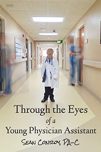 Book Cover Through the Eyes of a Young Physician Assistant