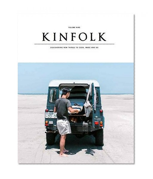 Book Cover Kinfolk Volume 9: The Weekend Issue