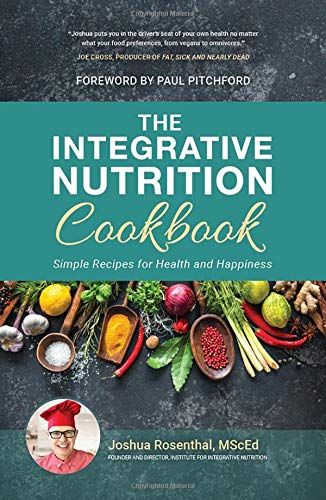 Book Cover The Integrative Nutrition Cookbook: Simple Recipes for Health and Happiness