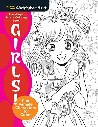 Book Cover The Manga Artist's Coloring Book: Girls!: Fun Female Characters to Color