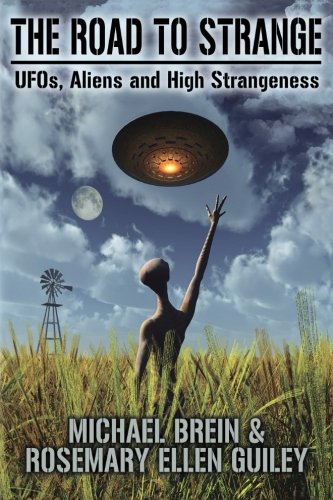 Book Cover The Road to Strange: UFOs, Aliens and High Strangeness