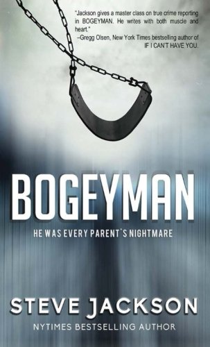 Book Cover Bogeyman: He Was Every Parent's Nightmare