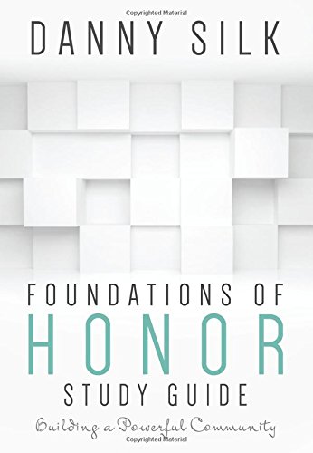 Book Cover Foundations of Honor: Building a Powerful Community