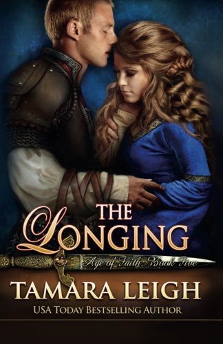 Book Cover The Longing: Book Five (Age Of Faith) (Volume 5)