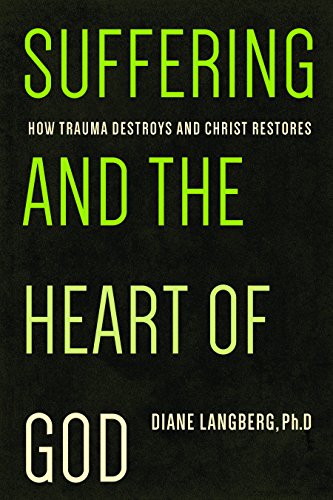 Book Cover Suffering and the Heart of God: How Trauma Destroys and Christ Restores