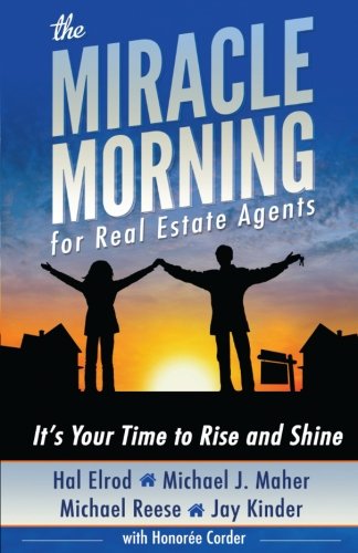 Book Cover The Miracle Morning for Real Estate Agents: It's Your Time to Rise and Shine