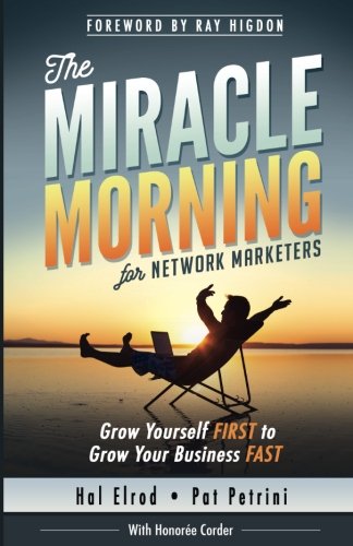 Book Cover The Miracle Morning for Network Marketers: Grow Yourself FIRST to Grow Your Business Fast