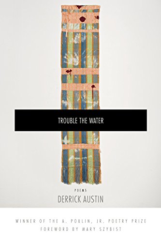 Book Cover Trouble the Water (A Poulin, Jr. New Poets of America)