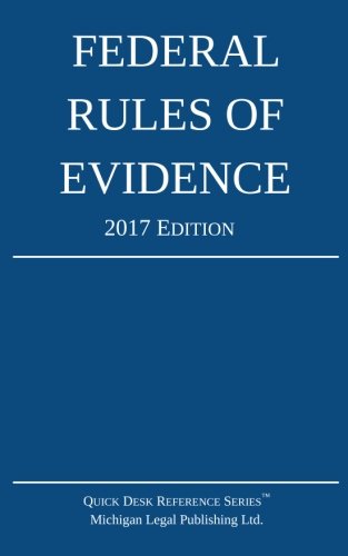 Book Cover Federal Rules of Evidence; 2017 Edition
