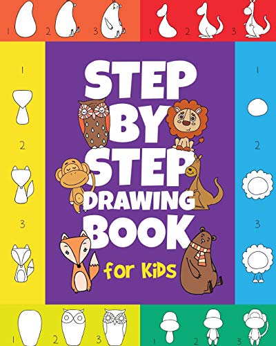 Book Cover The Step-by-Step Drawing Book for Kids: A Children's Beginners Book on How-To-Draw Animals, Cartoons, Planes and Boats; Learn to Illustrate with our Activity Art Sketch Pad