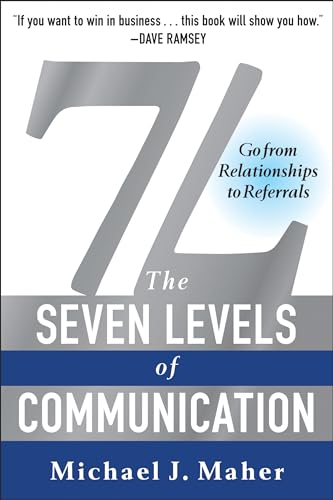 Book Cover 7L: The Seven Levels of Communication: Go From Relationships to Referrals