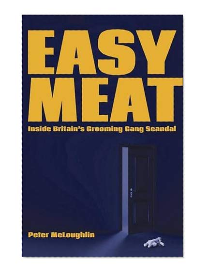 Book Cover Easy Meat: Inside Britain's Grooming Gang Scandal