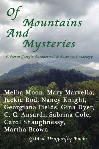 Book Cover Of Mountains And Mysteries: A North Georgian Paranormal & Mystery Anthology