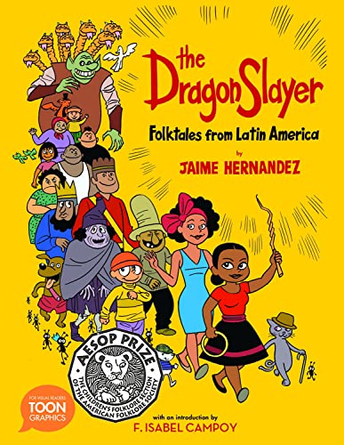 Book Cover The Dragon Slayer: Folktales from Latin America: A TOON Graphic