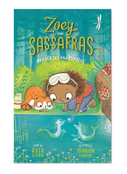 Book Cover Merhorses and Bubbles (Zoey and Sassafras)