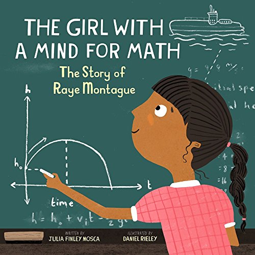 Book Cover The Girl With a Mind for Math: The Story of Raye Montague (Amazing Scientists, 3)
