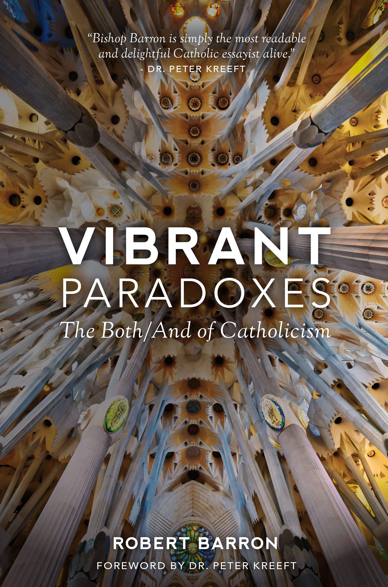 Book Cover Vibrant Paradoxes: The Both/And of Catholicism