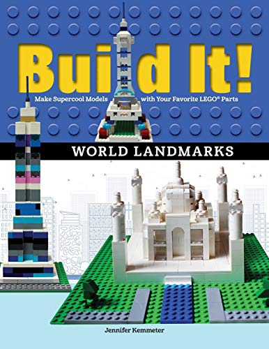 Book Cover Build It! World Landmarks: Make Supercool Models with your Favorite LEGO® Parts (Brick Books)