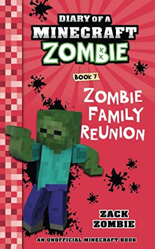 Book Cover Diary of a Minecraft Zombie Book 7: Zombie Family Reunion