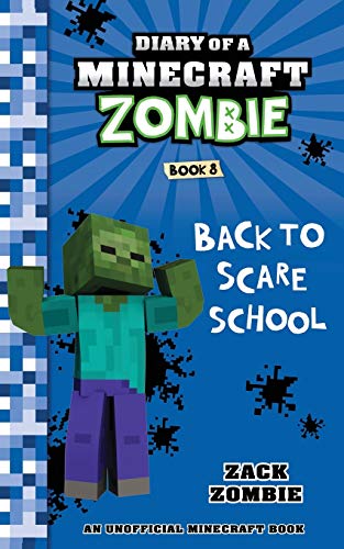 Book Cover Diary of a Minecraft Zombie Book 8: Back To Scare School