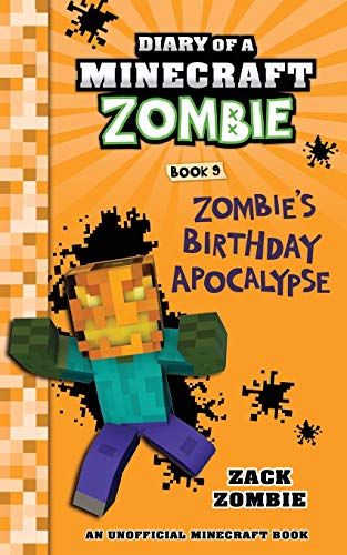 Book Cover Diary of a Minecraft Zombie Book 9: Zombie's Birthday Apocalypse (Volume 9)