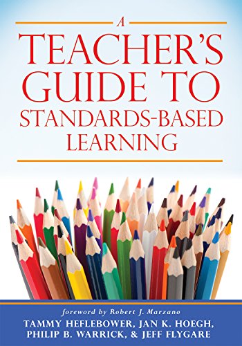 Book Cover A Teacher's Guide to Standards-Based Learning (An Instruction Manual for Adopting Standards-Based Grading, Curriculum, and Feedback)