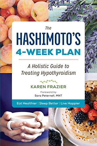 Book Cover The Hashimoto's 4-Week Plan: A Holistic Guide to Treating Hypothyroidism