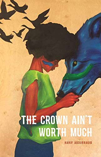 Book Cover The Crown Ain't Worth Much (Button Poetry)